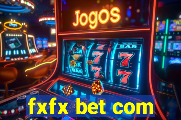 fxfx bet com